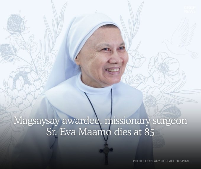 Ramon Magsaysay Awardee and missionary surgeon Sr. Eva Fidela Maamo, SPC, has passed away at the age...